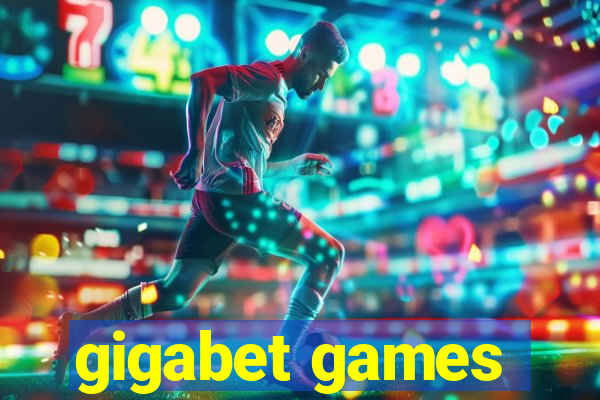 gigabet games